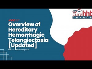 An Updated Overview of Hereditary Hemorrhagic Telangiectasia (HHT)