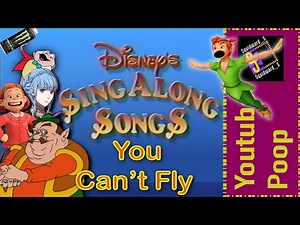 [YTP]: Disney's Sing-Along Songs: You Can't Fly!