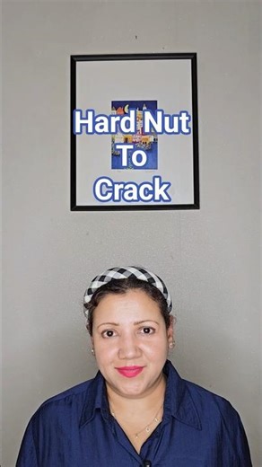 What Does 'A Hard Nut to Crack” Mean? | British English Expression Explained