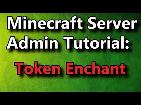 Minecraft Admin How-To: Token Enchant [PREMIUM]