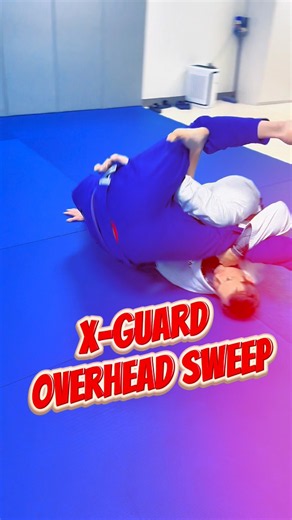 X-Guard Overhead Sweep | BJJ Sweep #bjj #jiujitsu #grappling