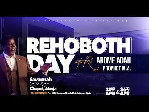 Rehoboth Day Service | Rev. Arome Adah | The Rehoboth | 25-04-2026