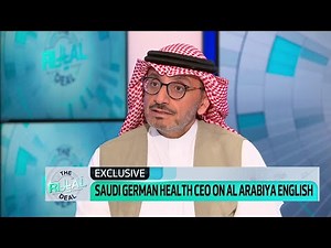 Saudi German Health CEO on Hiring Locally, Private Healthcare & Vision 2030 | The Riyal Deal