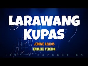 Larawang Kupas - Jerome Abalos (Karaoke Version) songs lyrics cover videoke opm tagalog love best