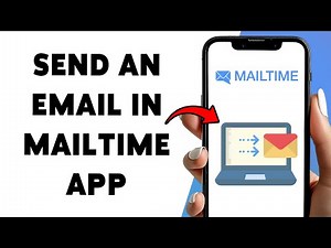 Send An Email In MailTime App | Compose And Send Emails Using MailTime 2025