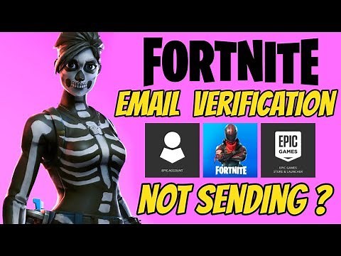 Fortnite Email Verification Not Sending