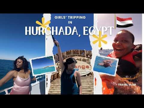POV: Your Egypt girls trip goes off-script… fast 👀 | Hurghada, Egypt 🇪🇬 Travel Vlog, Part 1