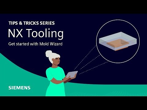 NX Tips and Tricks | June 2023 | Getting started with Mold Wizard
