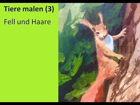 Tiere malen (3): Fell und Haare