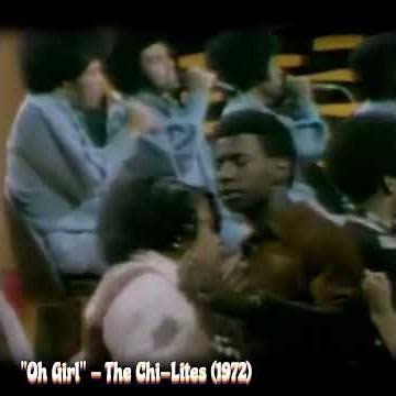 "Oh Girl" - The Chi-Lites,#fun-music-videos,#70s-coolest-R&B-songs