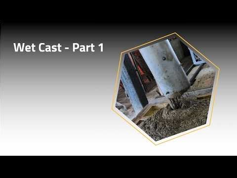 Wet Cast – Part 1