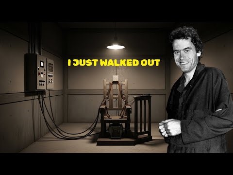 I was sentenced to die in the electric chair (Ted Bundy)