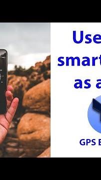 How to Use your Smartphone as a GPS part 1 - 2021