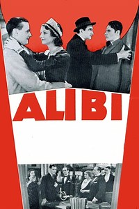 Stream Alibi (1931): Find it on Netflix, Prime Video, Hulu & more