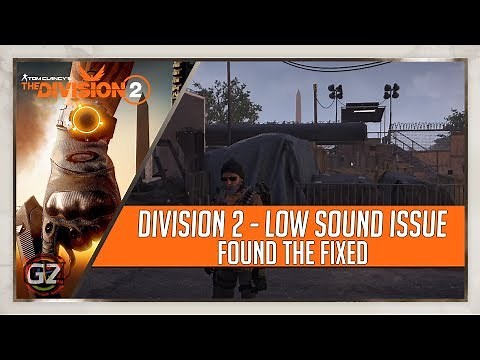 The Division 2 | Low Sound Volume - FIXED