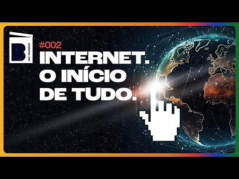 COMO SURGIU A INTERNET