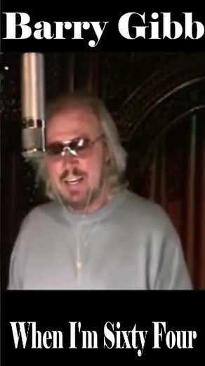 Barry Gibb Sings “When I'm Sixty-Four” The Beatles Song