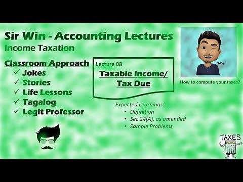 Lecture 08: Taxable Income & Tax Due. Taxation of Individuals. [Income Taxation]