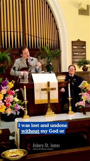 Good Shepherd Sunday | “When the Savior Reached Down for Me” – Asbury-St. James UMC, Charleston