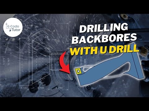 Here's How to Write G-Code for U Drill Drilling and Rough Boring