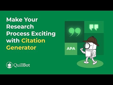 How to Automatically Generate Citations and Bibliographies — Save Time with QuillBot