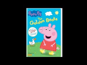 opening Peppa Pig The Golden Boots DVD 2015