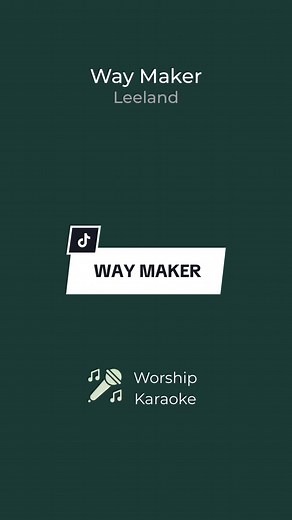 Way Maker Karaoke: Worship with Leeland's Song