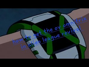 How to get the omniverse omnitrix in alien league revival
