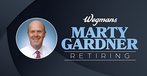 Wegmans Top Executive Marty Gardner to Retire; Colleen and Nicole Wegman Comment