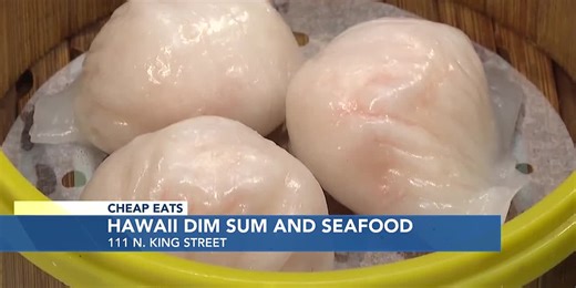 Cheap Eats: Hawaii Dim Sum and Seafood