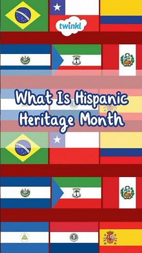 What Is National Hispanic Heritage Month | Twinkl USA
