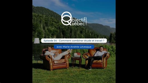 #54 Comment combiner étude et travail ? (Marie-Andrée Lévesque) | CameleonHR