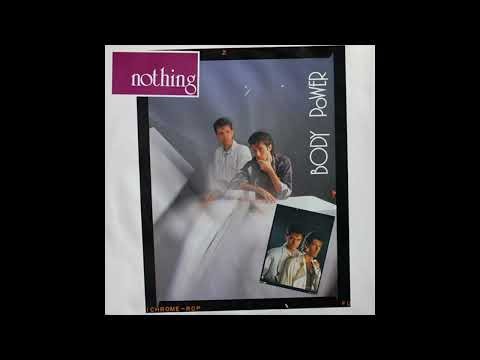 Body Power – Nothing { 1986 }