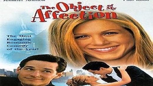 ASA 🎥📽🎬 The Object Of My Affection (1998) a film directed by Nicholas Hytner with Jennifer Aniston, Paul Rudd, Alan Alda, Nigel Hawthorne