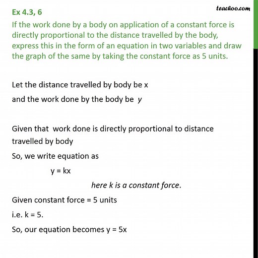 Question 6 - If the work done by a body on application - Graph of Line