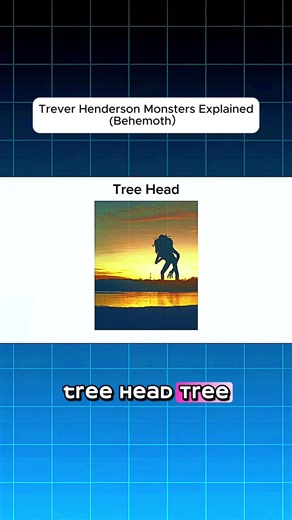Trever Henderson Creatures Explained (Tree Head) #analoghorror #fyp #Foryou