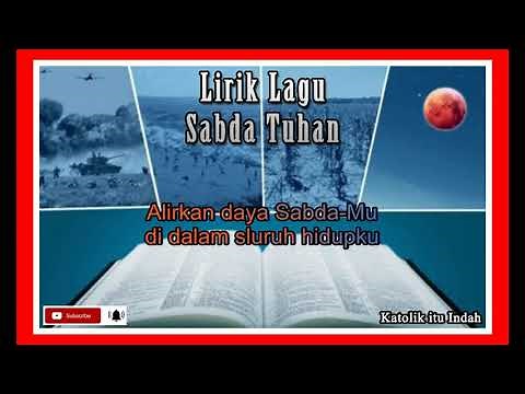 Lirik Lagu Sabda Tuhan - Katolik itu Indah