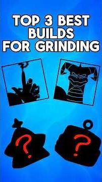 Top 3 Best Builds For Grinding