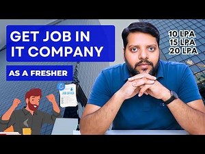 How to Get a Job in an IT Company as a Fresher | Complete Roadmap 2025