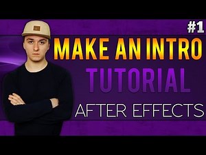 Adobe After Effects CC: How To Make An Intro - Tutorial #1