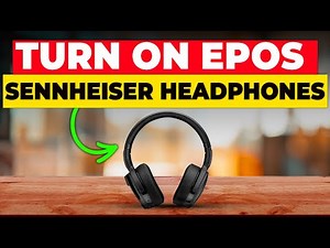 How To Turn On Epos Sennheiser Headphones (How To Power On/Activate Epos Sennheiser Headphones)