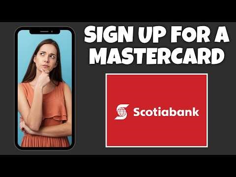 How To Sign Up For A Mastercard On Scotiabank App | Scotiabank Online Banking Tutorial