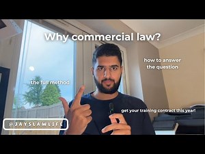 how to answer "why commercial law" in your law firm applications
