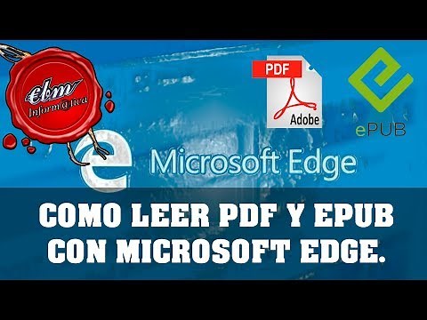 COMO USAR MICROSOFT EDGE COMO LECTOR DE PDF Y EPUB, TODAS LAS OPCIONES