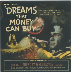 (The Real) Tuesday Weld Featuring David Piper And Cibelle - Dreams That Money Can Buy