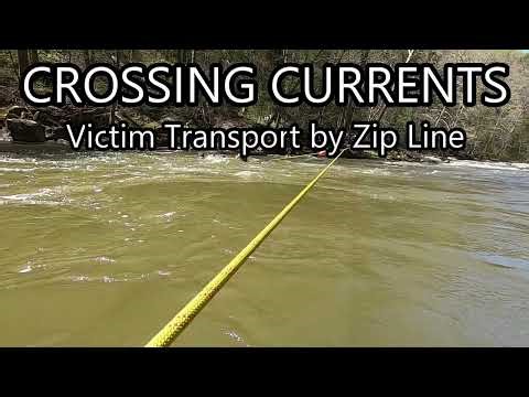 Crossing Currents Victim Transport by Zip Line