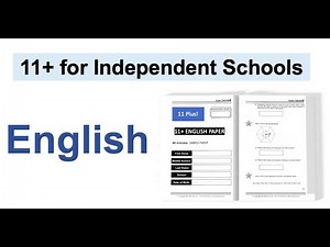 11+ ENGLISH Exam Information and Practice Questions (PASS the 11 Plus Test!)