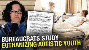 Welcome to the Fourth Reich: Canada Is Planning to KILL AUTISTIC CHILDREN