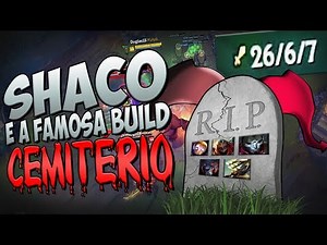 A FAMOSA BUILD CEMITÉRIO QUE TE FAZ SUBIR DE ELO! - SHACO JUNGLE GAMEPLAY - Festinha do Rodil