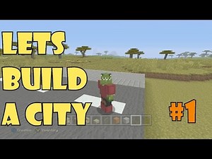 Lets Build A Minecraft City (1)- How to Build a City